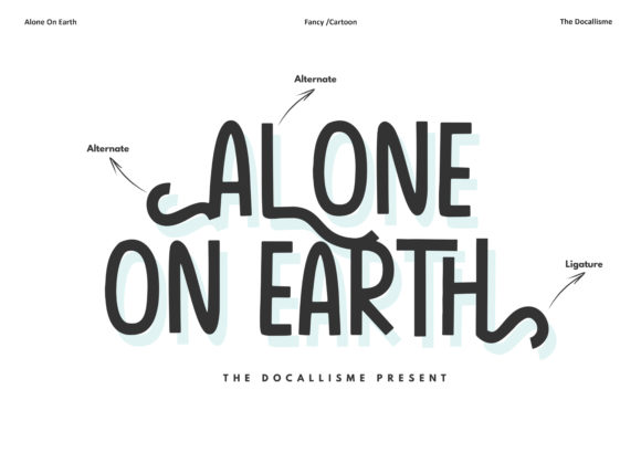 Alone on Earth: A Font for Creative Expression