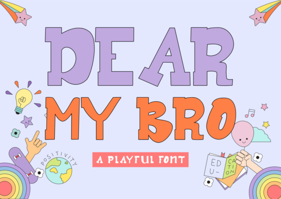 Dear My Bro Font: Bold & Memorable