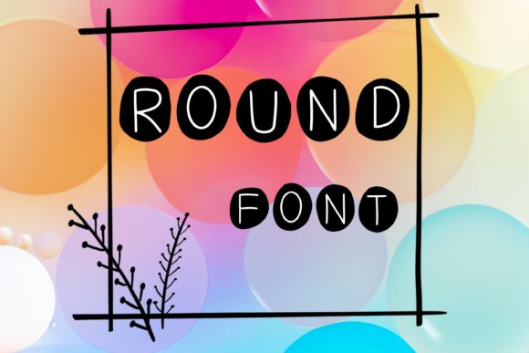 Round: A Clean Display Font