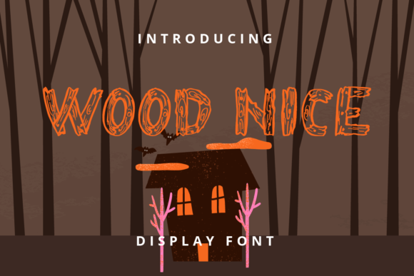 Wood Nice Font for Creative Projects